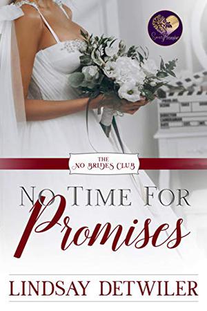 No Time for Promises (No Brides Club #3)