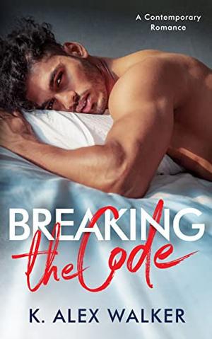 Breaking the Code: A Contemporary Friends to Lovers Romance (The Boys From Chapel Hill #3)