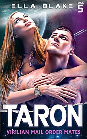 Taron (Virilian Mail Order Mates #5)