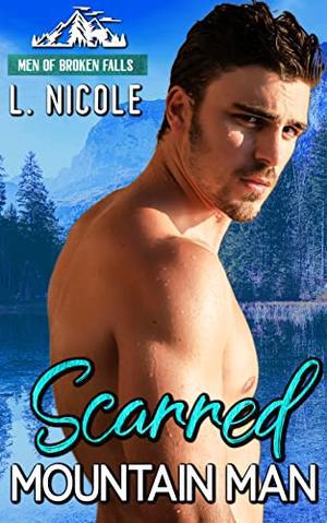 Scarred Mountain Man: by L. Nicole