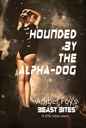 Hounded by the Alpha-Dog (Beast Bites #4)