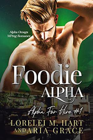 Foodie Alpha (Alpha for Hire #1)