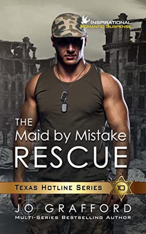 The Maid By Mistake Rescue (Disaster City Search and Rescue #1)