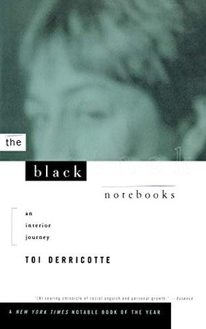 The Black Notebooks: An Interior Journey by Toi Derricotte