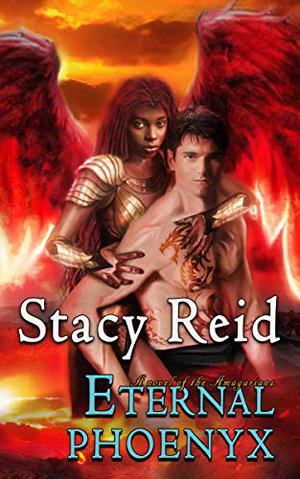 Eternal Phoenyx (A Fated Mates Paranormal Fantasy Romance) by Stacy Reid