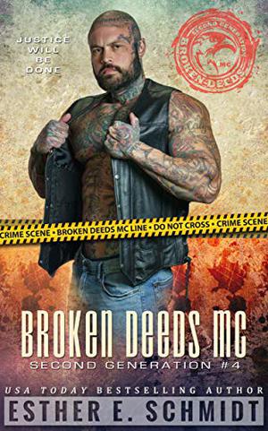 Broken Deeds MC: Second Generation #4 (Broken Deeds MC: Second Generation #4)