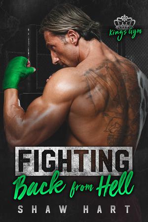 Fighting Back From Hell (Kings Gym #3)