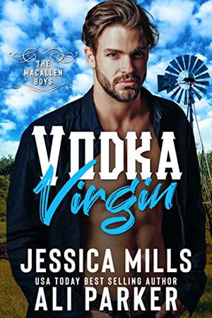 Vodka Virgin by Jessica Mills, Ali Parker