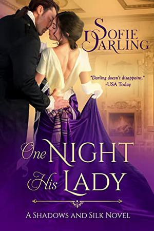 One Night His Lady by Sofie Darling