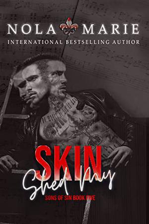 Shed My Skin (Sons of Sin #5)