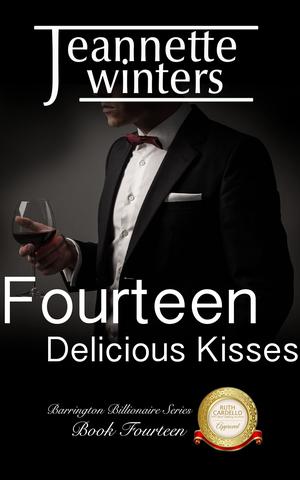 Fourteen Delicious Kisses (The Barrington Billionaires #14)