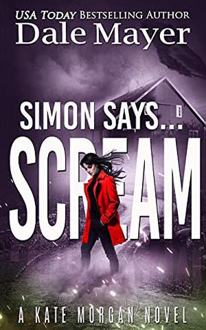 Simon Says… Scream (Kate Morgan #4)