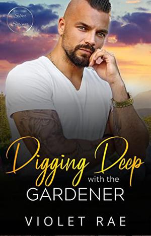 Digging Deep with the Gardener (Pink Collar Temp Agency #5)