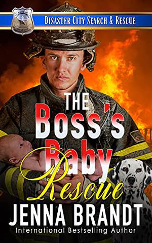 The Boss's Baby Rescue (Disaster City Search and Rescue #1)