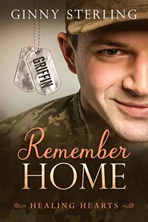 Remember Home (Healing Hearts #1)