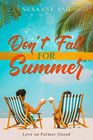 Don't Fall for Summer by Susanne Ash