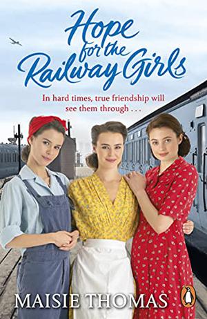 Hope for the Railway Girls (The Railway Girls #5)