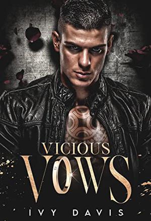 Vicious Vows by Ivy Davis