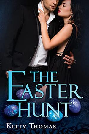 The Easter Hunt (Brian and Mina's Holiday Hits #1)