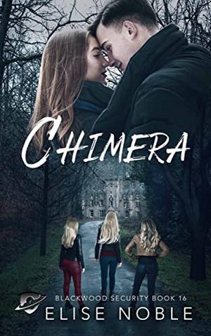 Chimera (Blackwood Security #16)