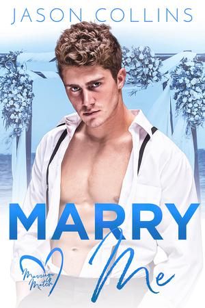 Marry Me by Jason Collins