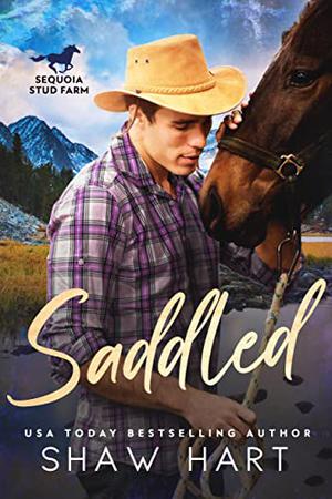 Saddled (Sequoia: Stud Farm #5)