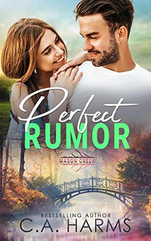 Perfect Rumor (Mason Creek #22)
