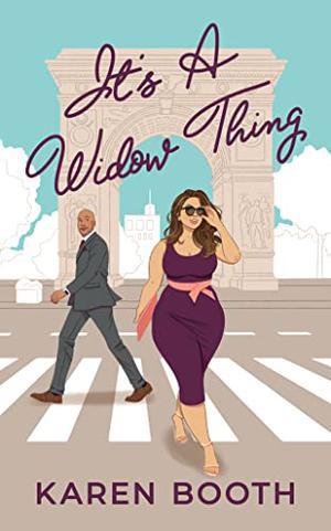 It's a Widow Thing (Never Too Late #3)