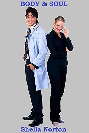 Body & Soul by Sheila Norton