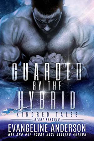 Guarded by the Hybrid (Kindred Tales #44)