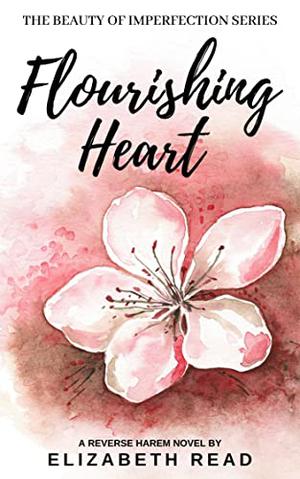 Flourishing Heart by Elizabeth Read
