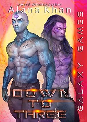 Down to Three: A Genetically Engineered Protective Heroes Alien Romance (Galaxy Games #3)
