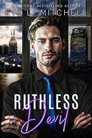Ruthless Devil by Eve L. Mitchell