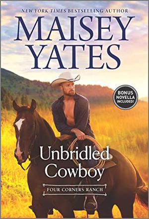 Unbridled Cowboy (Four Corners Ranch #1)