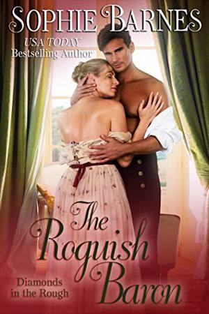 The Roguish Baron (Diamonds in the Rough #9)