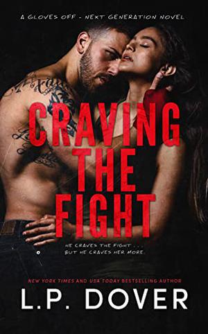 Craving the Fight (Gloves Off: Next Generation #1)