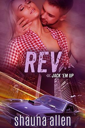 Rev (Jack 'Em Up #4)