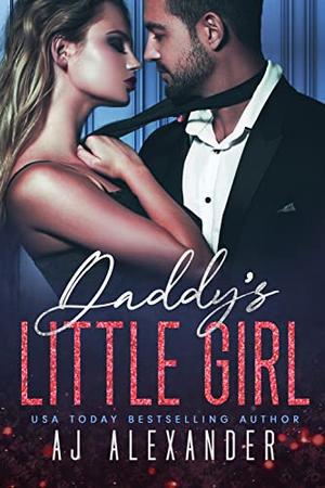 Daddy's Little Girl (Scandalous Daddies Club #4)
