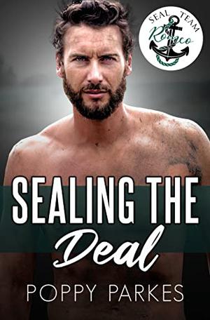 SEALing the Deal (SEAL Team Romeo #1)