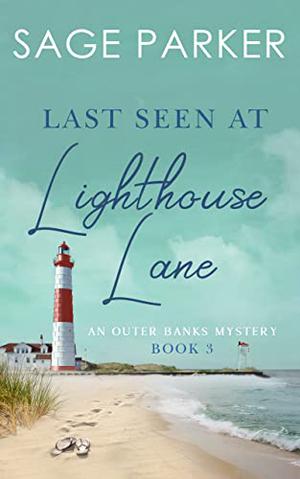 Last Seen at Lighthouse Lane (Outer Banks Mystery #3)