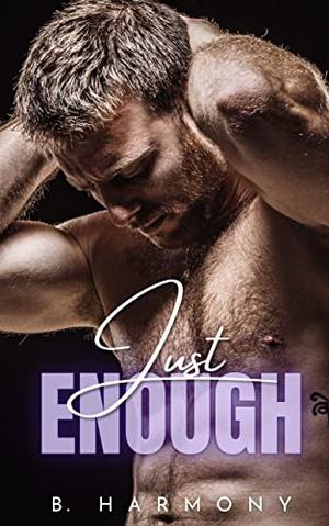 Just Enough (Enough #2)