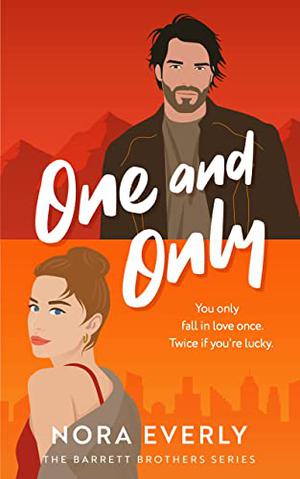 One and Only by Nora Everly