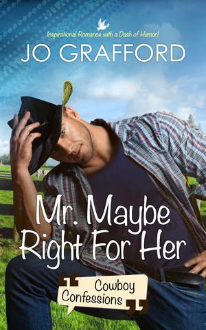 Mr. Maybe Right for Her by Jo Grafford