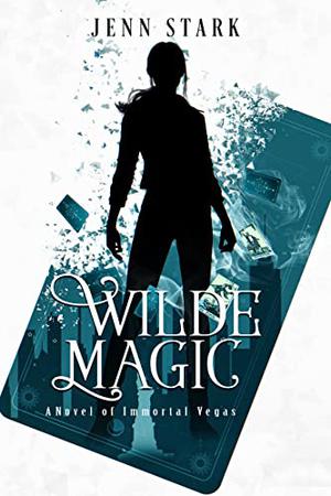 Wilde Magic by Jenn Stark