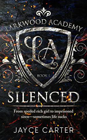 Silenced by Jayce Carter