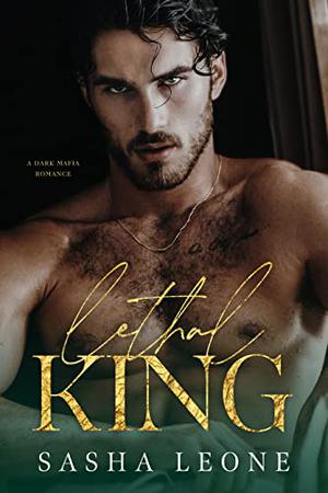 Lethal King by Sasha Leone
