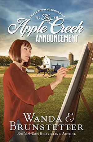 The Apple Creek Announcement (Creektown Discoveries #3)