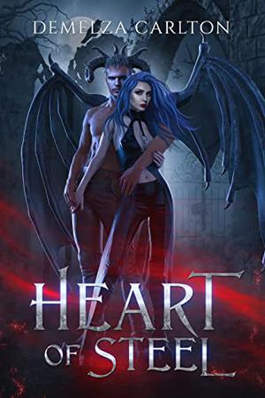 Heart of Steel (Heart of Steel #1)