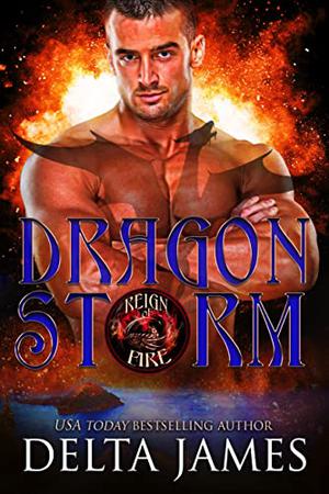 Dragon Storm by Delta James