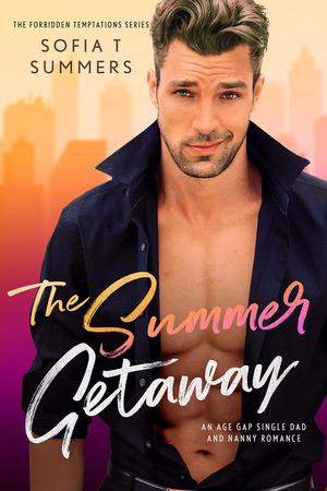 The Summer Getaway by Sofia T. Summers